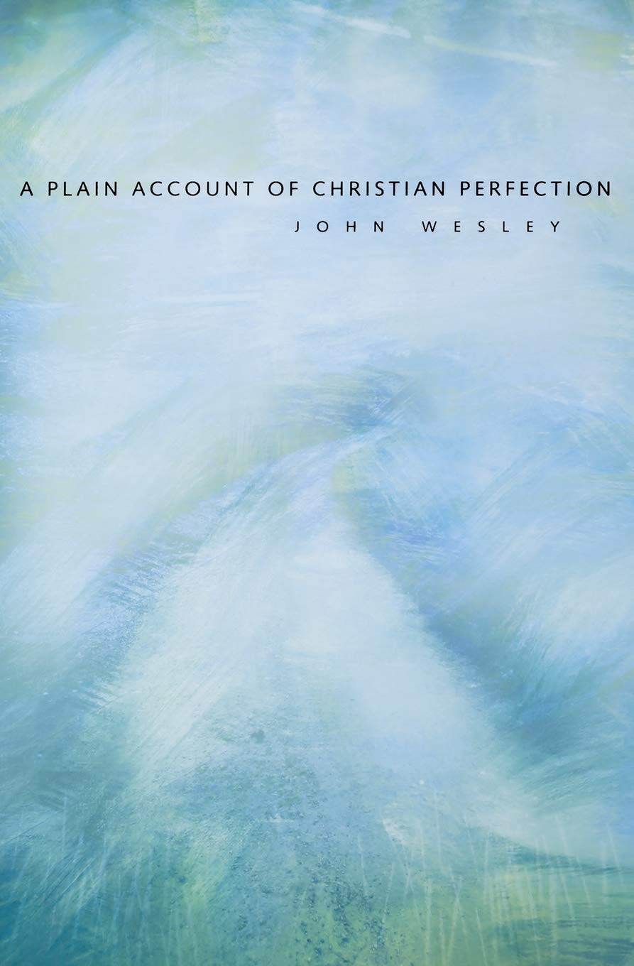 A Plain Account of Christian Perfection